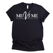 Load image into Gallery viewer, Me Vs Me Black T-Shirt