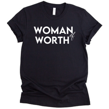 Load image into Gallery viewer, Woman of Worth T-shirt

