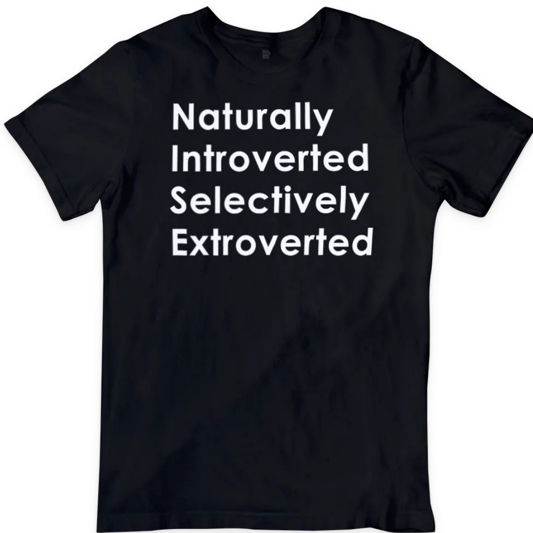 Naturally Introverted T-shirt