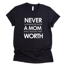 Load image into Gallery viewer, A Mom Who Knows Her Worth

